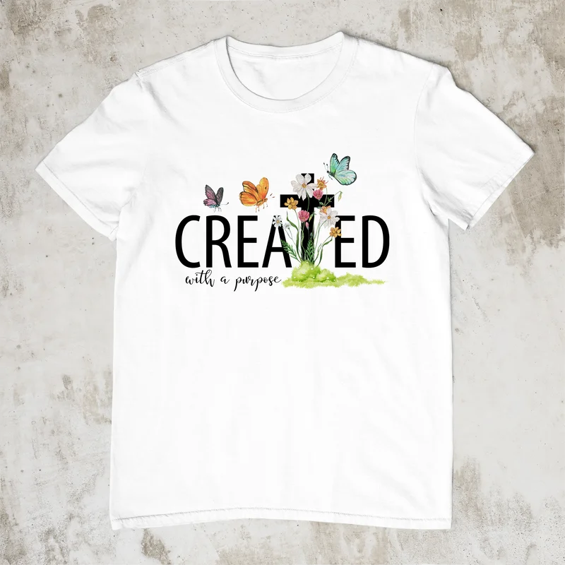 Created With A Purpose T Shirt