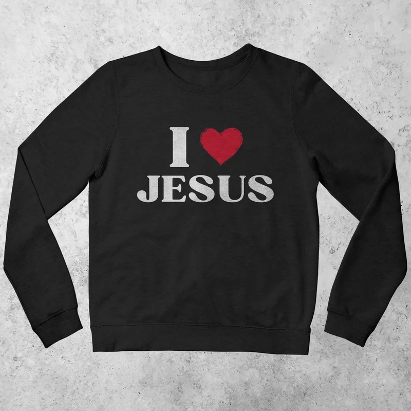 I Love Jesus Sweatshirt
