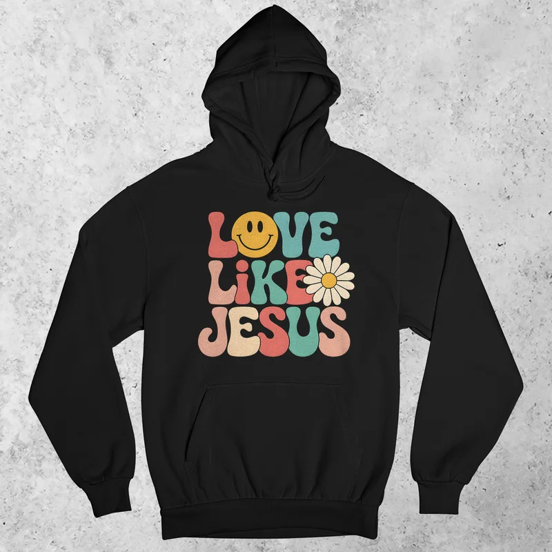 Love Like Jesus Hoodie