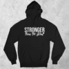 Stronger Than The Storm Hoodie