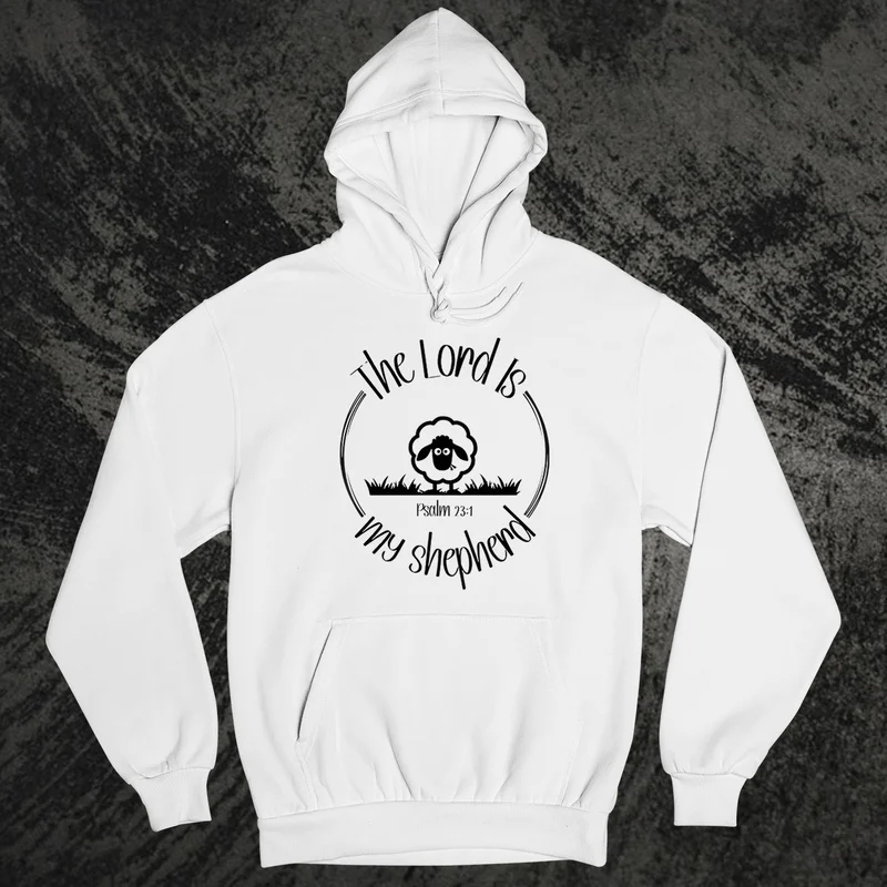 The Lord Is My Shepherd Hoodie